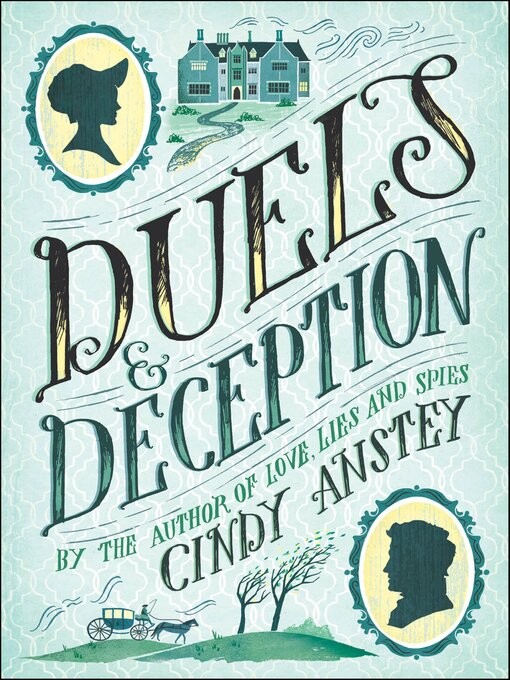 Title details for Duels & Deception by Cindy Anstey - Wait list